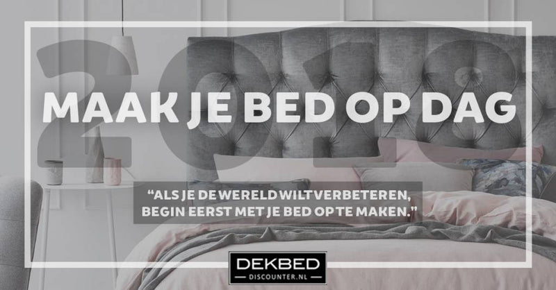 Maak je bed op dag 1